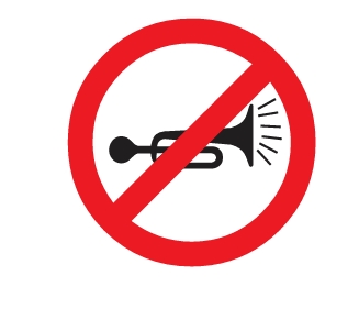You must not use your horn